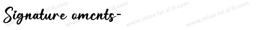 Signature omcnts字体转换